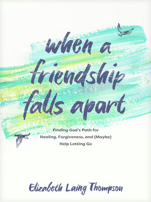 When a Friendship Falls Apart - ebook